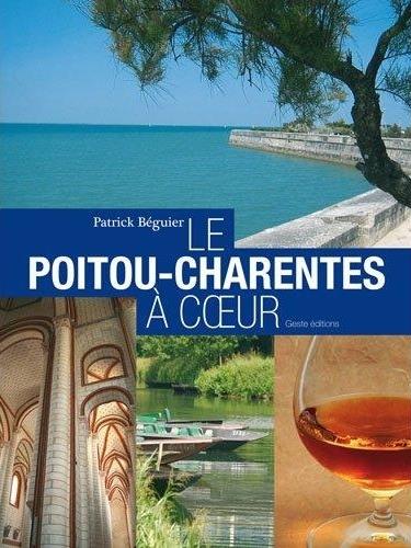POITOU-CHARENTES AT HEART