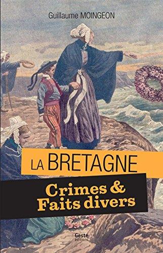 CRIMES ET FAITS DIVERS EN BRETAGNE