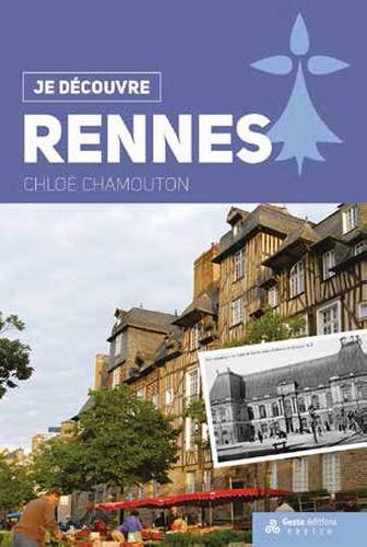 JE DECOUVRE RENNES
