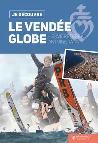 JE DECOUVRE LE VENDEE GLOBE