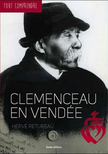 CLEMENCEAU EN VENDEE -COLL TOUT COMPRENDRE