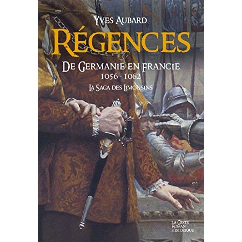 REGENCES - DE GERMANIE EN FRANCIE