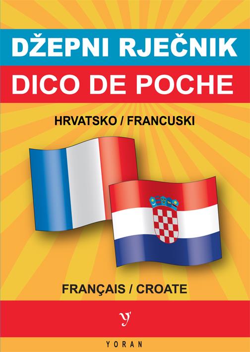 DICO DE POCHE BILINGUE CROATE-FRANCAIS