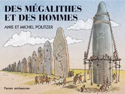 DES MEGALITHES ET DES HOMMES