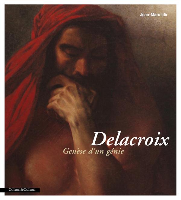 DELACROIX GENESE D'UN GENIE