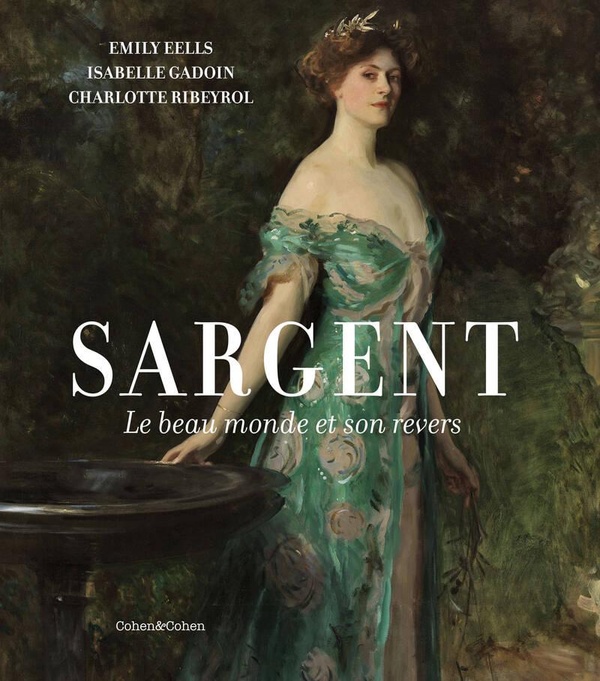 SARGENT. LE BEAU MONDE ET SON REVERS