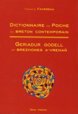 GERIADUR GODELL AR BREZHONEG A-VREMAN - BREZHONEG-GALLEG, GALLEG-BREZHONEG
