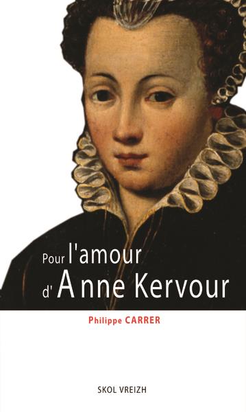 POUR L'AMOUR D'ANNE KERVOUR