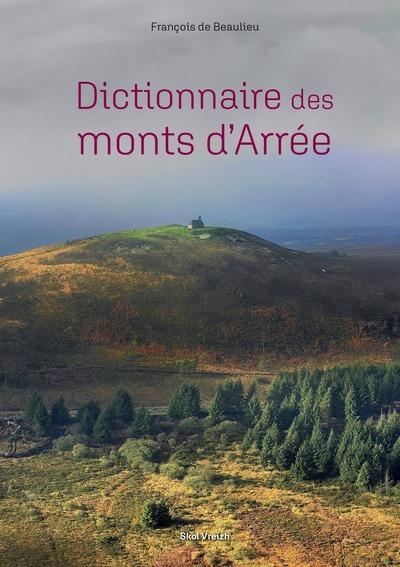 DICTIONNAIRE DES MONTS D'ARREE