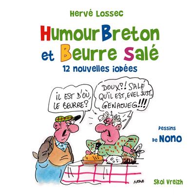 HUMOUR BRETON ET BEURRE SALE - 12 NOUVELLES IODEES
