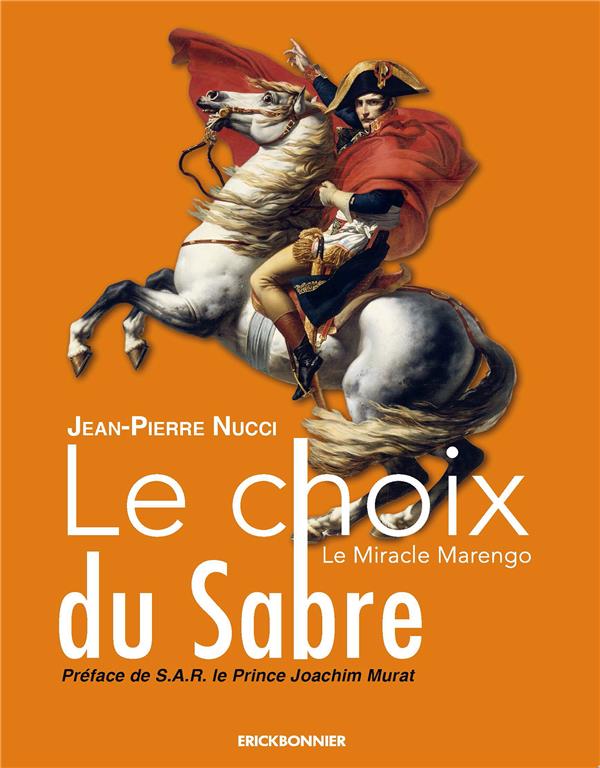 LE CHOIX DU SABRE - LE MIRACLE MARENGO