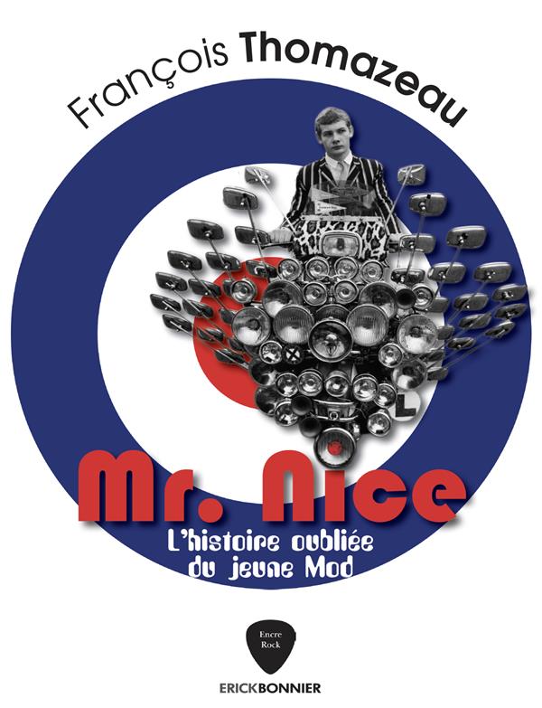 MR. NICE - L'HISTOIRE OUBLIEE DU JEUNE MOD