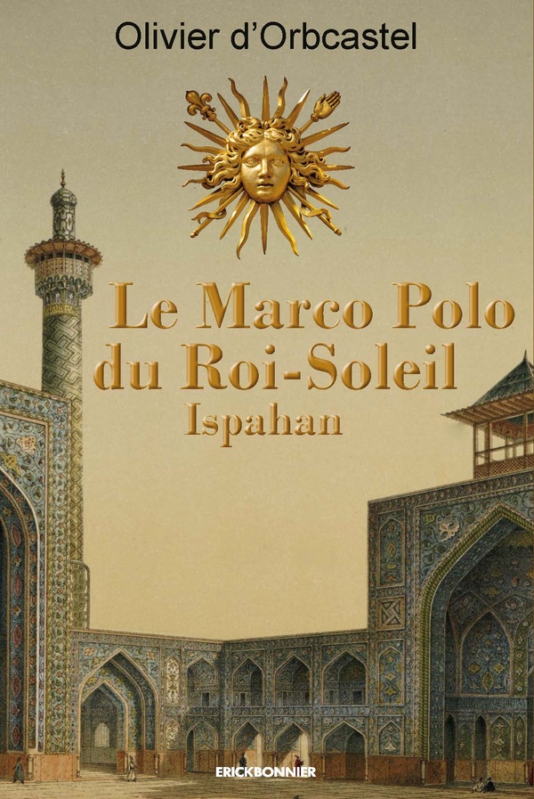 LE MARCO POLO DU ROI SOLEIL