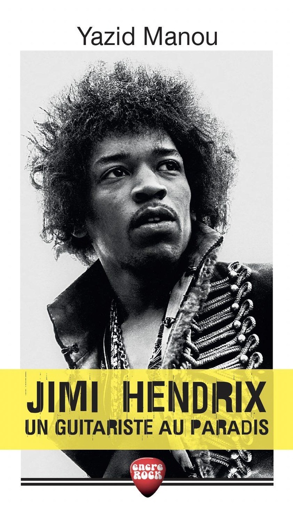 JIMI HENDRIX PAR YAZID MANOU