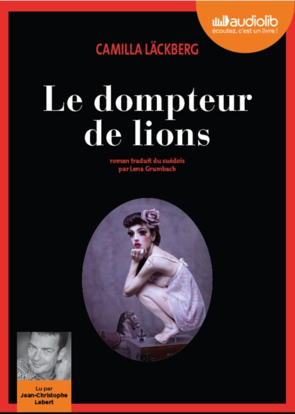 ERICA FALCK ET PATRIK HEDSTROM - T09 - LE DOMPTEUR DE LIONS - LIVRE AUDIO 2CD MP3