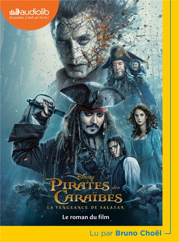 PIRATES DES CARAIBES - LA VENGEANCE DE SALAZAR - LIVRE AUDIO 1 CD MP3