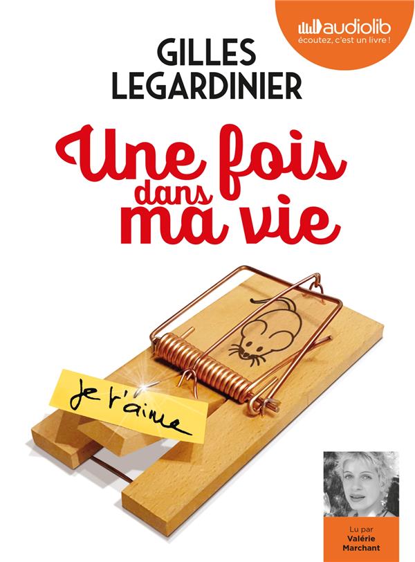 UNE FOIS DANS MA VIE - LIVRE AUDIO 1CD MP3 - POSTFACE LUE PAR L'AUTEUR - SUIVI D'UN ENTRETIEN AVEC L