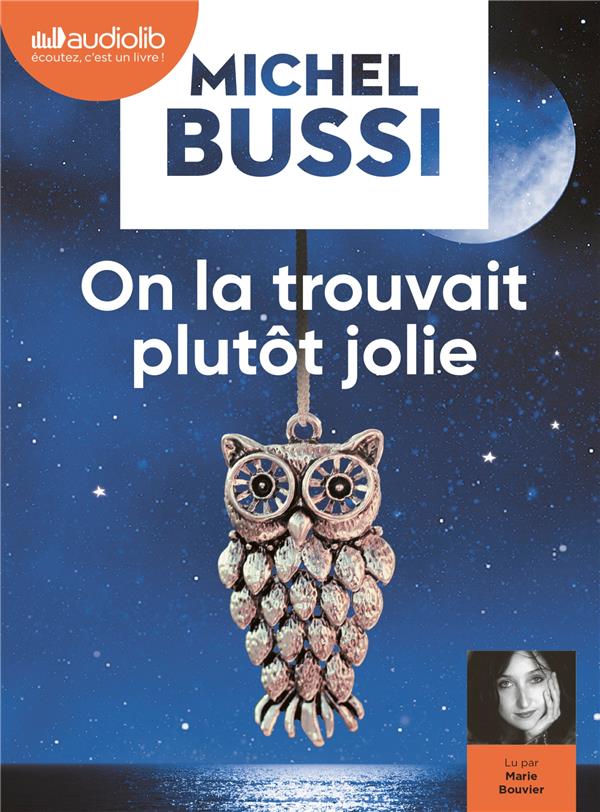 ON LA TROUVAIT PLUTOT JOLIE - LIVRE AUDIO 2CD MP3