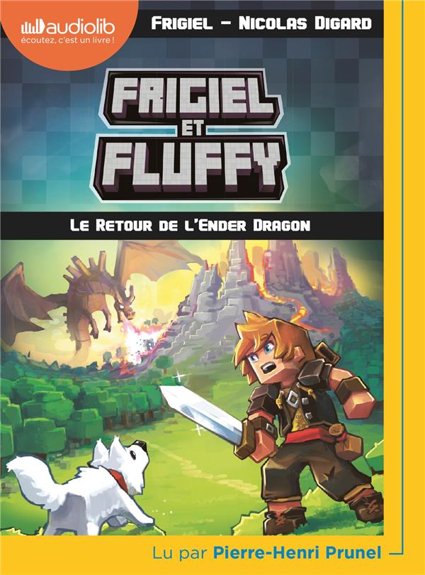 FRIGIEL ET FLUFFY - T01 - FRIGIEL ET FLUFFY 1 - LE RETOUR DE L'ENDER DRAGON - LIVRE AUDIO 1CD MP3
