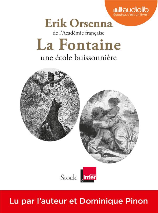LA FONTAINE, UNE ECOLE BUISSONNIERE - LIVRE AUDIO 1CD MP3