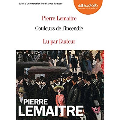 LES ENFANTS DU DESASTRE - T02 - COULEURS DE L'INCENDIE - LIVRE AUDIO 2 CD MP3 - SUIVI D'UN ENTRETIEN
