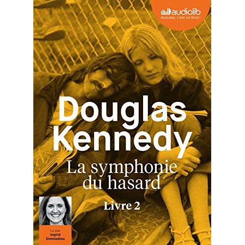 LA SYMPHONIE DU HASARD 2 - T2 - LIVRE AUDIO 1 CD MP3