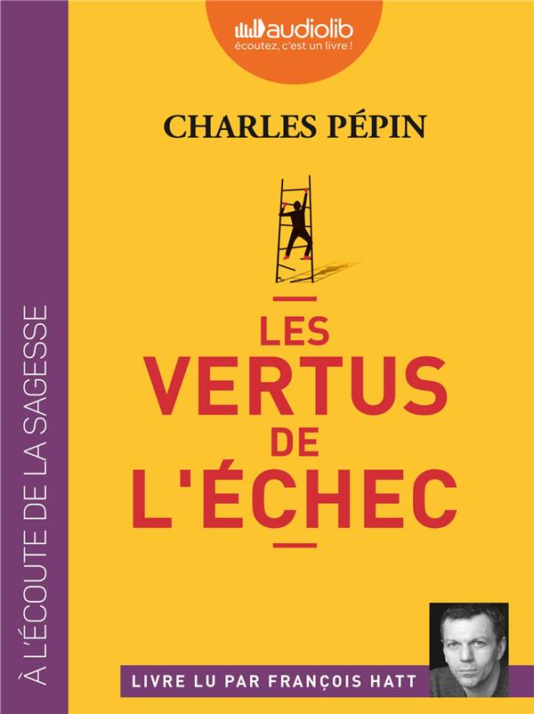 LES VERTUS DE L'ECHEC - LIVRE AUDIO 1 CD MP3