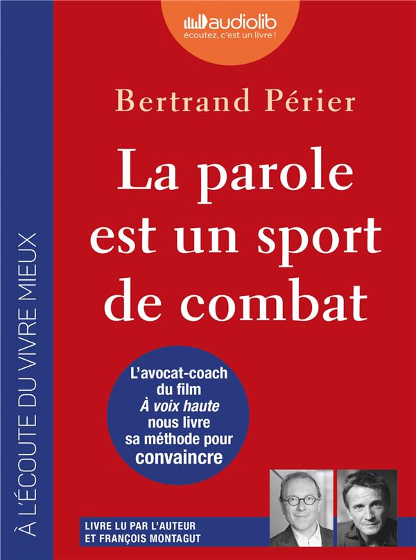 LA PAROLE EST UN SPORT DE COMBAT - LIVRE AUDIO 1CD MP3
