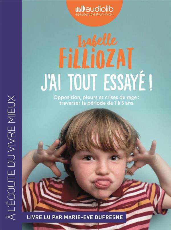 J'AI TOUT ESSAYE ! - LIVRE AUDIO 1 CD MP3