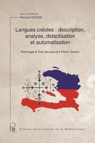 LANGUES CREOLES : DESCRIPTION, ANALYSE, DIDACTISATION ET AUTOMATISATION