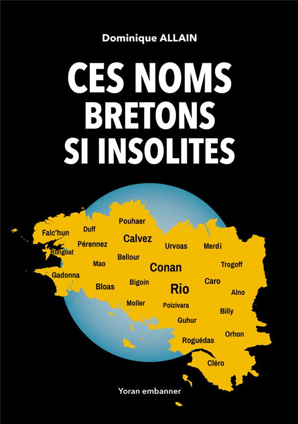 CES NOMS BRETONS SI INSOLITES