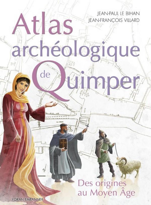 ATLAS ARCHEOLOGIQUE DE QUIMPER