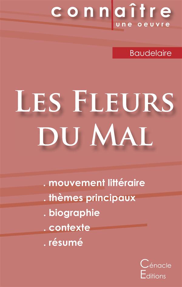 FICHE DE LECTURE LES FLEURS DU MAL DE CHARLES BAUDELAIRE (ANALYSE LITTERAIRE DE REFERENCE ET RESUME