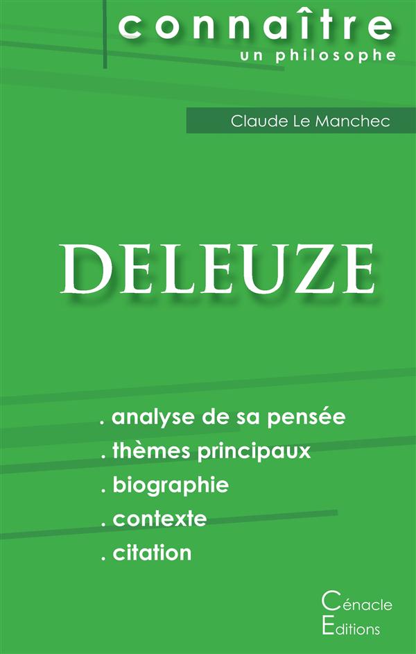 COMPRENDRE DELEUZE (ANALYSE COMPLETE DE SA PENSEE)