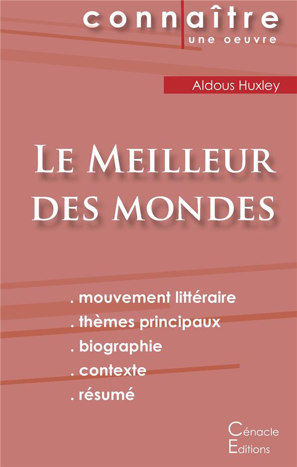 FICHE DE LECTURE LE MEILLEUR DES MONDES DE ALDOUS HUXLEY (ANALYSE LITTERAIRE DE REFERENCE ET RESUME