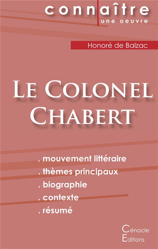 FICHE DE LECTURE LE COLONEL CHABERT DE BALZAC (ANALYSE LITTERAIRE DE REFERENCE ET RESUME COMPLET)