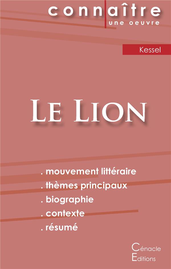 FICHE DE LECTURE LE LION DE JOSEPH KESSEL (ANALYSE LITTERAIRE DE REFERENCE ET RESUME COMPLET)