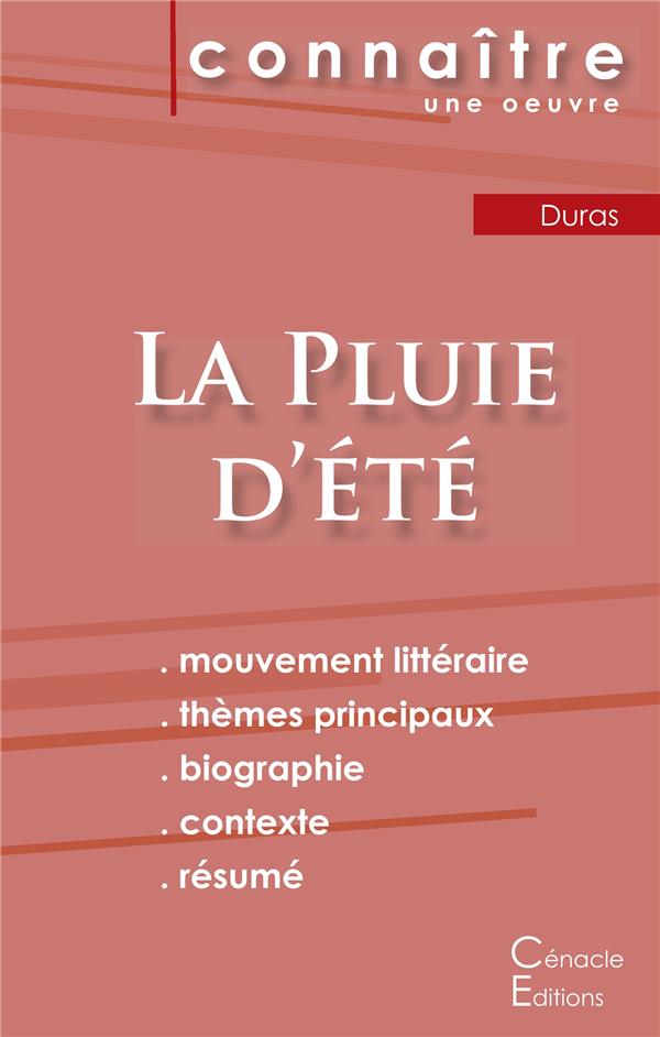FICHE DE LECTURE LA PLUIE D'ETE DE MARGUERITE DURAS (ANALYSE LITTERAIRE DE REFERENCE ET RESUME COMPL