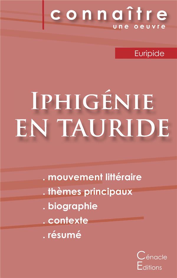 FICHE DE LECTURE IPHIGENIE EN TAURIDE DE EURIPIDE (ANALYSE LITTERAIRE DE REFERENCE ET RESUME COMPLET