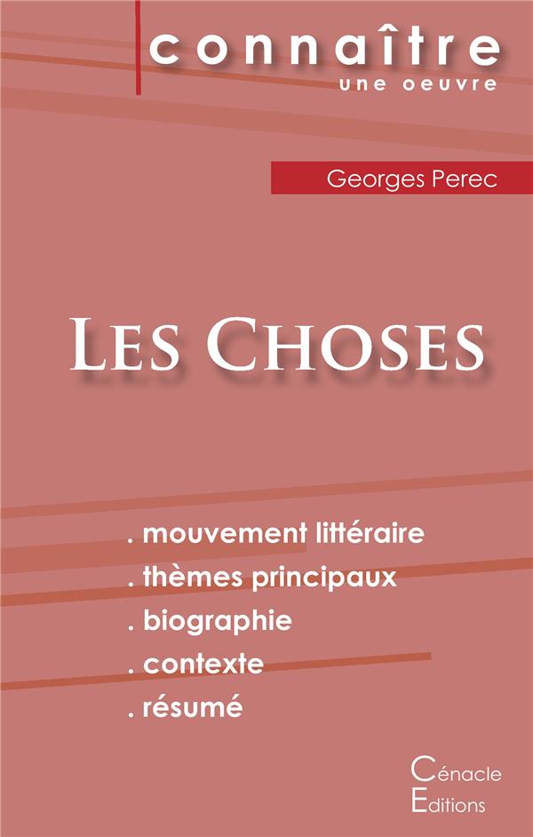 FICHE DE LECTURE LES CHOSES DE GEORGES PEREC (ANALYSE LITTERAIRE DE REFERENCE ET RESUME COMPLET)
