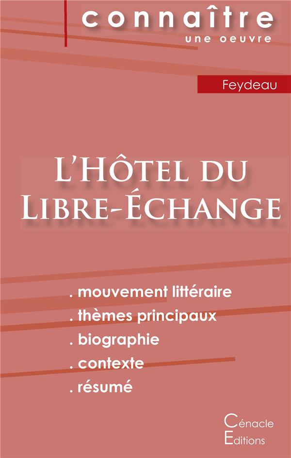 FICHE DE LECTURE L'HOTEL DU LIBRE-ECHANGE (ANALYSE LITTERAIRE DE REFERENCE ET RESUME COMPLET)