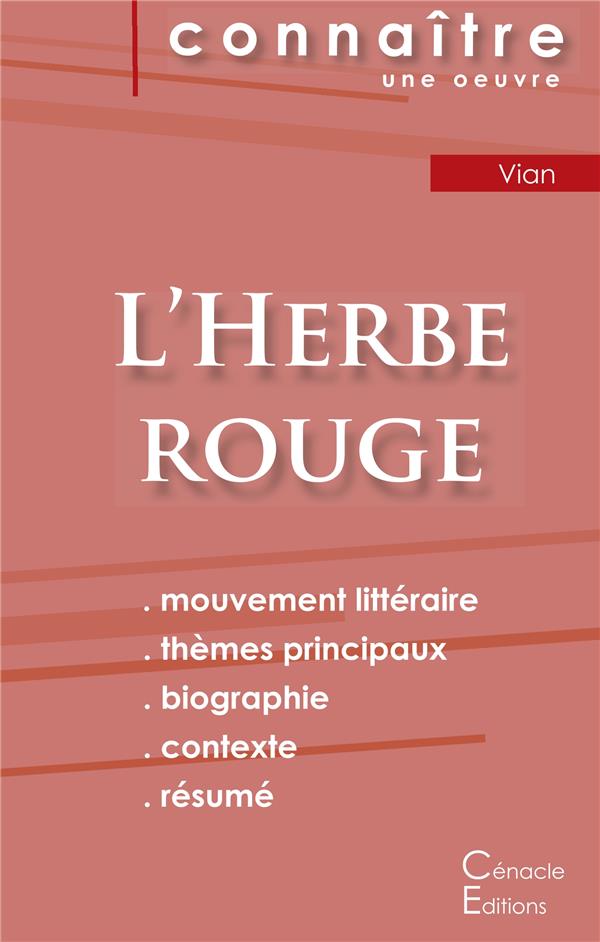 FICHE DE LECTURE L'HERBE ROUGE (ANALYSE LITTERAIRE DE REFERENCE ET RESUME COMPLET)