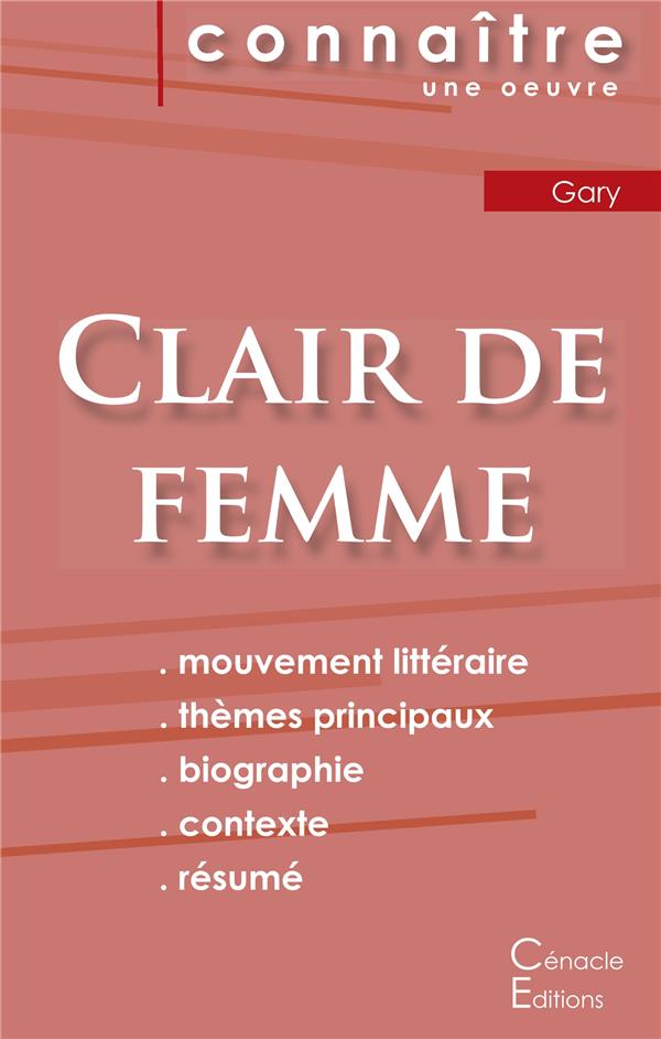 FICHE DE LECTURE CLAIR DE FEMME DE ROMAIN GARY - ANALYSE LITTERAIRE DE REFERENCE ET RESUME COMPLET
