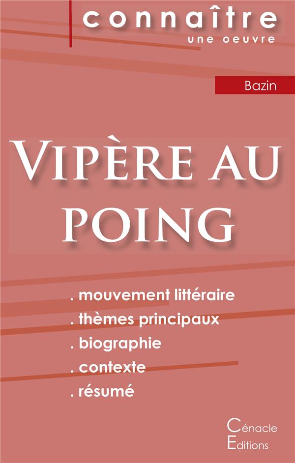 FICHE DE LECTURE VIPERE AU POING DE HERVE BAZIN (ANALYSE LITTERAIRE DE REFERENCE ET RESUME COMPLET)