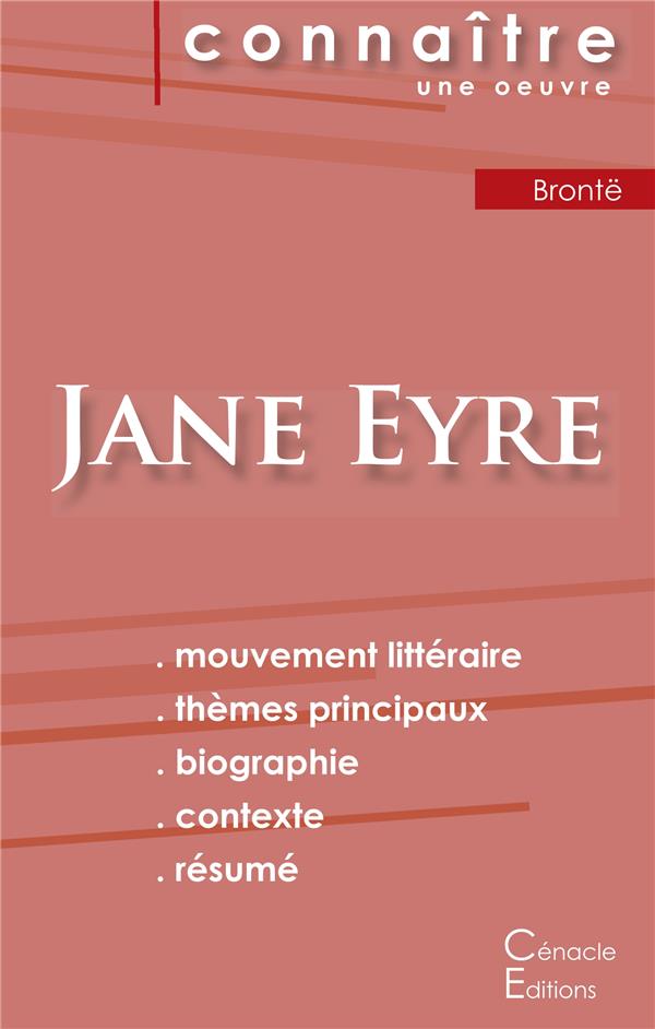 FICHE DE LECTURE JANE EYRE DE CHARLOTTE BRONTE (ANALYSE LITTERAIRE DE REFERENCE ET RESUME COMPLET)