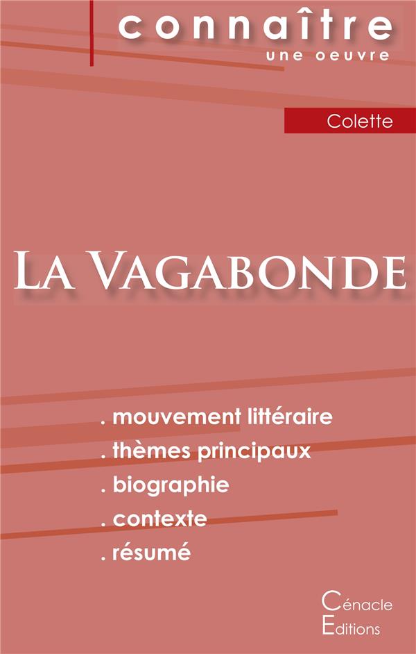 FICHE DE LECTURE LA VAGABONDE DE COLETTE (ANALYSE LITTERAIRE DE REFERENCE ET RESUME COMPLET)