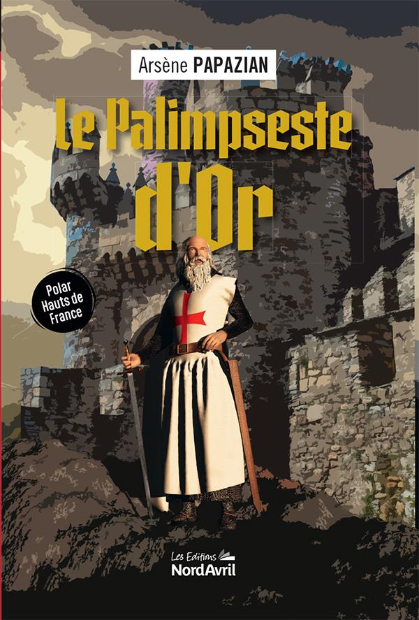 LE PALIMPSESTE D'OR