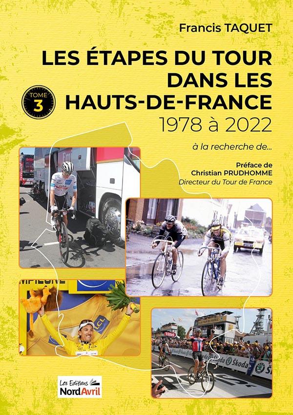LES ETAPES DU TOUR DANS LES HAUTS-DE-FRANCE 1978 A 2022
