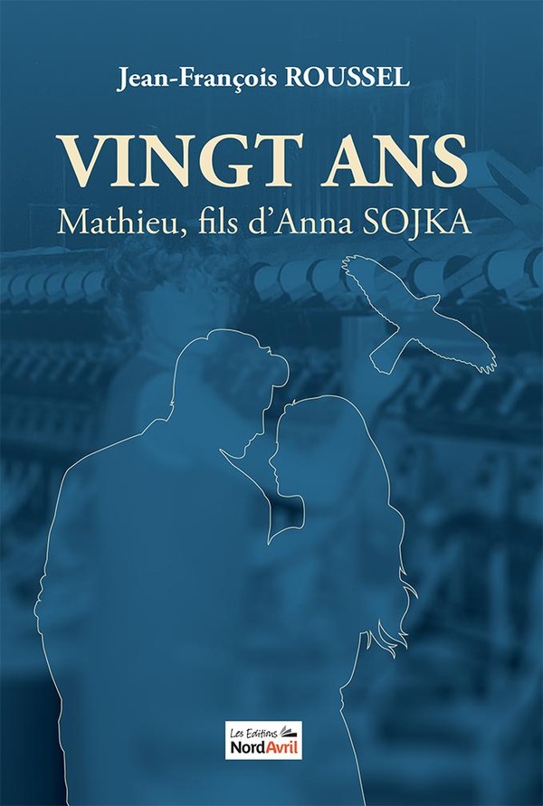 VINGT ANS - MATHIEU, FILS D'ANNA SOJKA