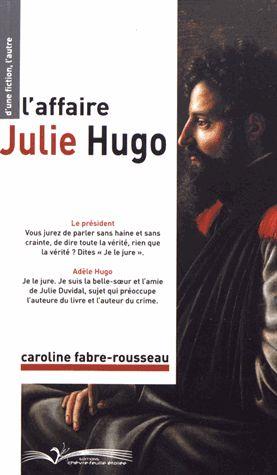 L'AFFAIRE JULIE HUGO